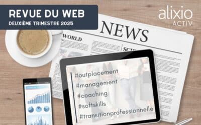 Revue du web Dirigeants deuxième trimestre 2025